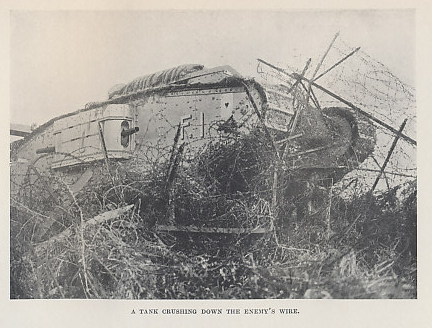 A British Mark IV (?) tank crushing barb wire defenses. From 'The Tank Corps' by Major Clough Williams-Ellis & A. Williams-Ellis.
Text:
A tank crushing down the enemy's wire.